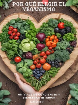 Por Qué Elegir El Veganismo - ebook